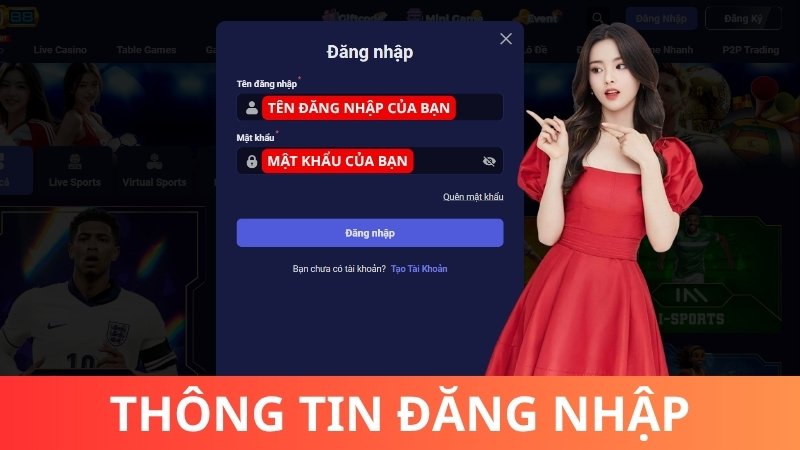 Điền thông tin “chìa khóa” để đăng nhập Tin88