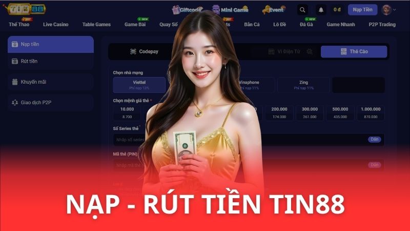 Nạp tiền Tin88 và rút thưởng nhanh trong nháy mắt