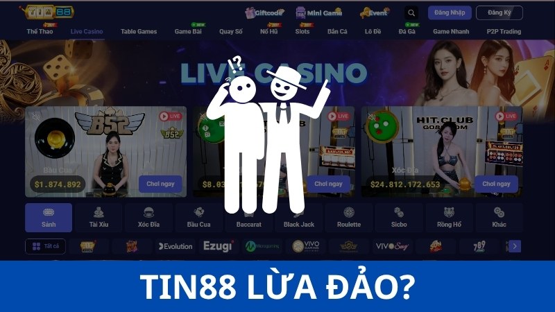 Thực hư tin đồn Tin88 lừa đảo người dùng?